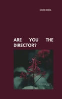Are You The Director? B0G6B5LH81 Book Cover