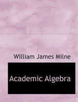 Academic Algebra 1021960551 Book Cover