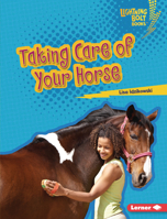 Taking Care of Your Horse B0CPM4GL94 Book Cover