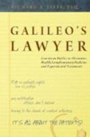 Galileo's Lawyer: Courtroom Battles in Alternative Health, Complementary Medicine and Experimental Treatments 0980118301 Book Cover