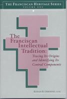 The Franciscan Intellectual Tradition: Tracing Its Origins 1576592006 Book Cover