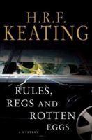 Rules, Regs and Rotten Eggs 0312375336 Book Cover