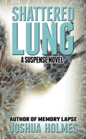 Shattered Lung B0HK6Q7Y9C Book Cover