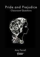 Pride and Prejudice: Classroom Questions 1910949221 Book Cover
