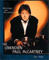 The Unknown Paul McCartney: McCartney and the Avant-Garde 1903111366 Book Cover