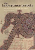 The Lindisfarne Gospels: Society, Spirituality and the Scribe 0802085970 Book Cover