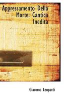 Appressamento Della Morte: Cantica Inedita 1018936823 Book Cover
