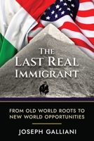 The Last Real Immigrant 1961074028 Book Cover