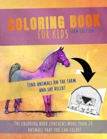 Farm Coloring Book, find the animal and color them: You can just find an animal, say hello and color it! It's so easy! B09T85J1Y9 Book Cover