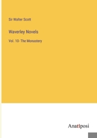 Waverley Novels: Vol. 10- The Monastery 3382123967 Book Cover