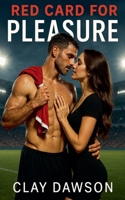 Red Card for Pleasure (Men with Balls) B0FQFY3TFB Book Cover