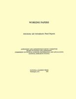 Working Papers: Astronomy and Astrophysics Panel Reports 0309043832 Book Cover