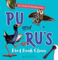 Pu and Ru's Bird Beak Clues 177543866X Book Cover