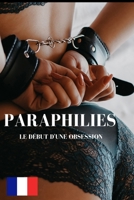Paraphilies: Le Début d'Une Obsession B0FWYBWG1V Book Cover