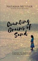 Counting Grains of Sand: Learning to Delight in a Promise-Making God 153079207X Book Cover