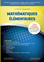 Math?matiques ?l?mentaires: Toutes les maths du secondaire en un seul volume avec une introduction aux maths sup' 2322378720 Book Cover