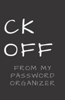 My Password Organizer: Password Book, Notebook Internet Username & Password Organizer with Tabs 1076369154 Book Cover