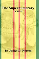 The Supernumerary 1453791450 Book Cover