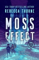Moss Effect (Moss'd in Space, 2) 1250414164 Book Cover