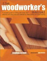 The Woodworker's Manual 1842157981 Book Cover