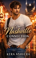 The Nashville Connection (The Nashville Series) B0GM1JJRPQ Book Cover