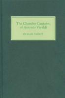 The Chamber Cantatas of Antonio Vivaldi 1843832011 Book Cover