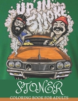 Stoner Coloring Book for Adults: the king of weed Let's Get High And Color, The Stoner's Psychedelic Coloring Book, cannabis coloring books for adults, stoner gifts, adult coloring book B08CGDMNNN Book Cover