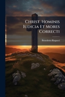 Christ. Hominis Iudicia Et Mores Correcti 1175863963 Book Cover