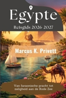Egypte Reisgids 2026-2027 (Dutch Edition) B0GPB1YW4H Book Cover