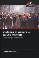 Violenza di genere e salute mentale (Italian Edition) 6207743385 Book Cover