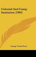 Colonial And Camp Sanitation 1164608770 Book Cover