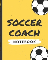 Soccer Coach Notebook: Winning and Competitive Combination Soccer Field Diagram Winning Plays Strategy Planning Strategy Skill Set Goalkeepers Defenders Midfielder Forwards 170791821X Book Cover