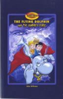 Archy The Flying Dolphin and The Vampire's Curse 1461185025 Book Cover