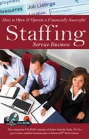 How to Open & Operate a Financially Successful Staffing Service Business [With CDROM] 1601382820 Book Cover