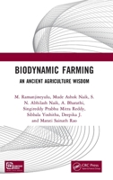 Biodynamic Farming: An Ancient Agriculture Wisdom 1041349106 Book Cover