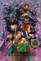Ztx Zombie Extermination Team: Book 1: Never Get Comfortable B0CT25T1SV Book Cover