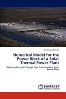 Numerical Model for the Power Block of a Solar Thermal Power Plant 3659289159 Book Cover