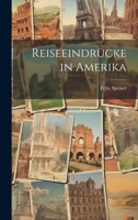 Reiseeindr�cke in Amerika 0270148302 Book Cover