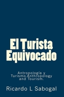 El Turista Equivocado 1460907973 Book Cover