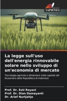 La legge sull'uso dell'energia rinnovabile solare nello sviluppo di un'economia di mercato (Italian Edition) 6206661415 Book Cover