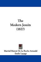 The Modern Jesuits 110431522X Book Cover