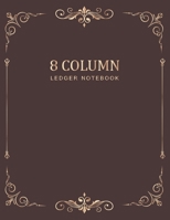 Ledger Notebook: Vintage Frame 8 Column Accounting Ledger Book Bookkeeping Notebook Columnar Notebook Budgeting and Money Management 1686761686 Book Cover