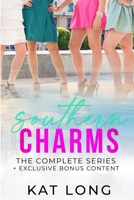 Southern Charms - The Complete Series: Books 1-3 with New Bonus Content B0BS8KJFD5 Book Cover