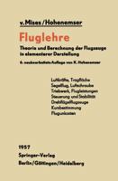 Fluglehre: Theorie Und Berechnung Der Flugzeuge in Elementarer Darstellung 3642998615 Book Cover