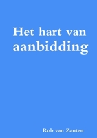 Het hart van aanbidding 0244978123 Book Cover