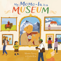 My Momo-la Is a Museum 1915244633 Book Cover