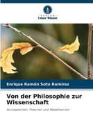 Von der Philosophie zur Wissenschaft: Konzeptionen, Theorien und Metatheorien 6206225933 Book Cover
