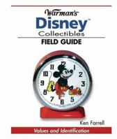 "Warman's" "Disney" Collectibles Field Guide: Value and Identification (Warman's Field Guides) 0896893227 Book Cover