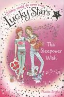 The Sleepover Wish 1447236548 Book Cover