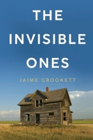 The Invisible Ones 183794010X Book Cover